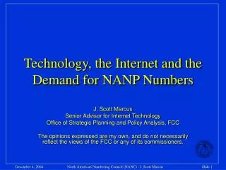 Technology, the Internet and the Demand for NANP Numbers