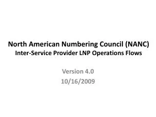 North American Numbering Council (NANC) Inter-Service Provider LNP Operations Flows