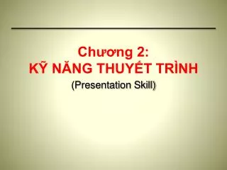 ch ng 2 k n ng thuy t tr nh
