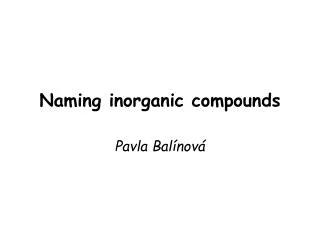 Naming inorganic compounds