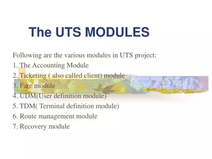 the uts modules