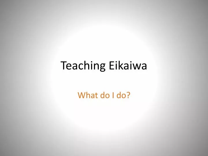 teaching eikaiwa
