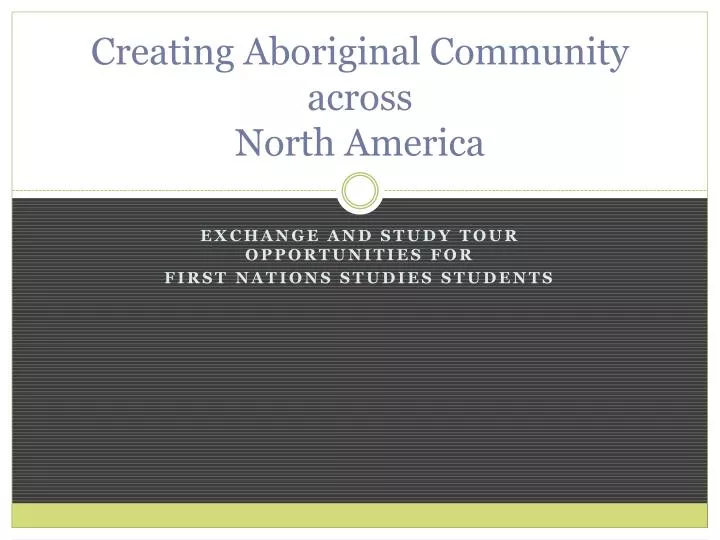 creating aboriginal community across north america