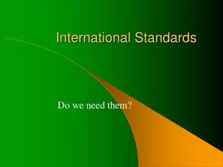 International Standards