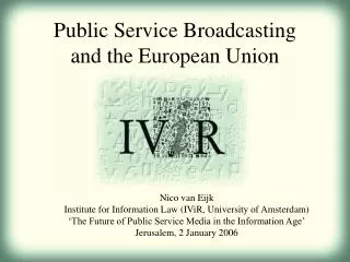 Public Service Broadcasting and the European Union