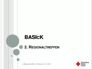 basick 2 regionaltreffen