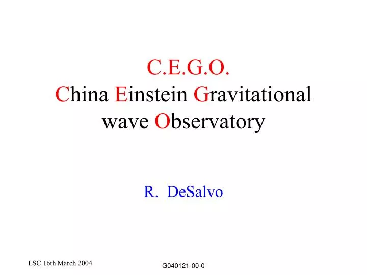 c e g o c hina e instein g ravitational wave o bservatory