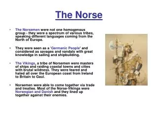 The Norse