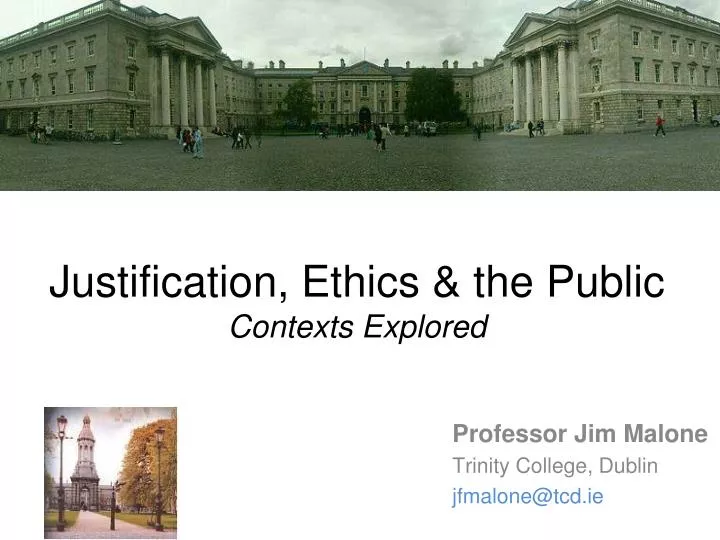 justification ethics the public contexts explored