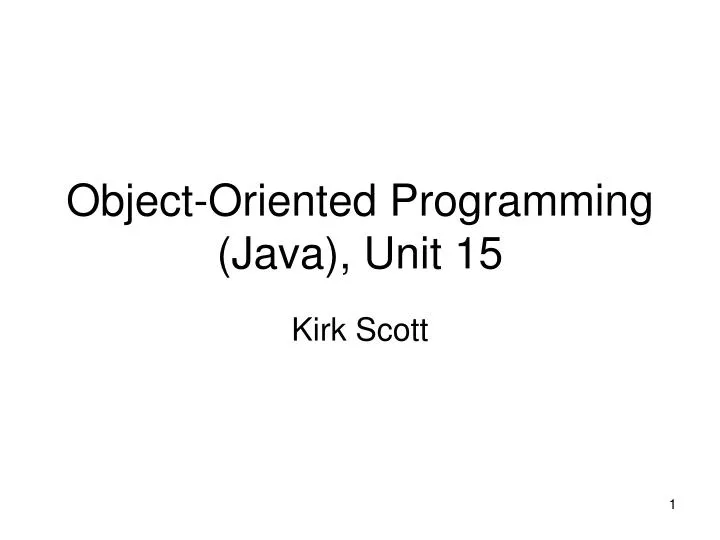 object oriented programming java unit 15