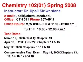 Chemistry 102(01) Spring 2008