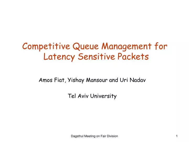 competitive queue management for latency sensitive packets