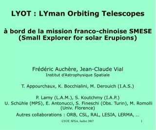 LYOT : LYman Orbiting Telescopes