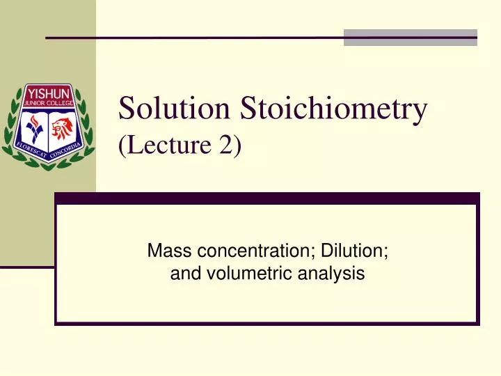 solution stoichiometry lecture 2