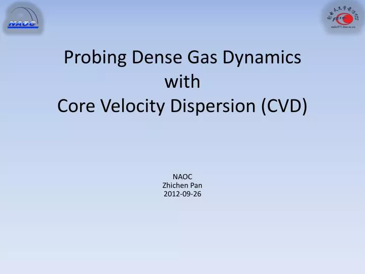probing dense gas dynamics with core velocity dispersion cvd