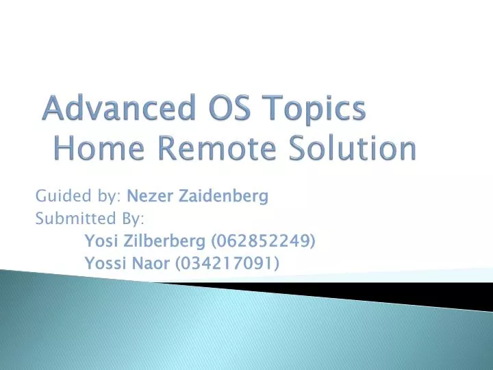 advanced os topics home remote solution