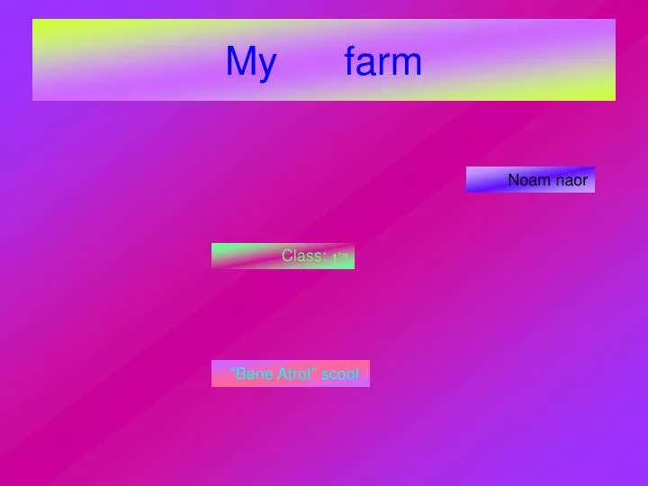 my farm