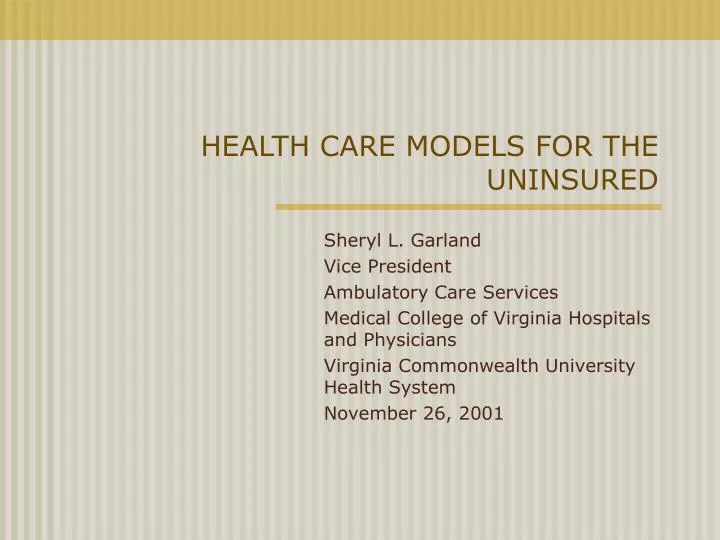 health care models for the uninsured