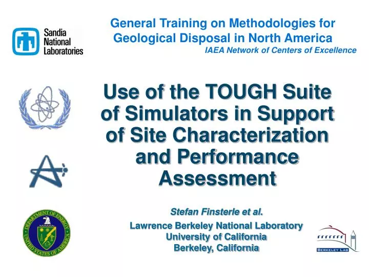 use of the tough suite of simulators in support of site characterization and performance assessment