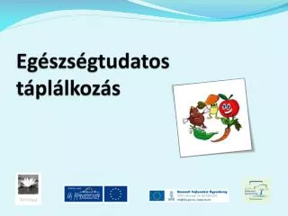 eg szs gtudatos t pl lkoz s