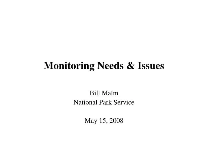 monitoring needs issues