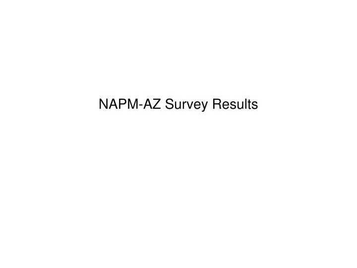 napm az survey results
