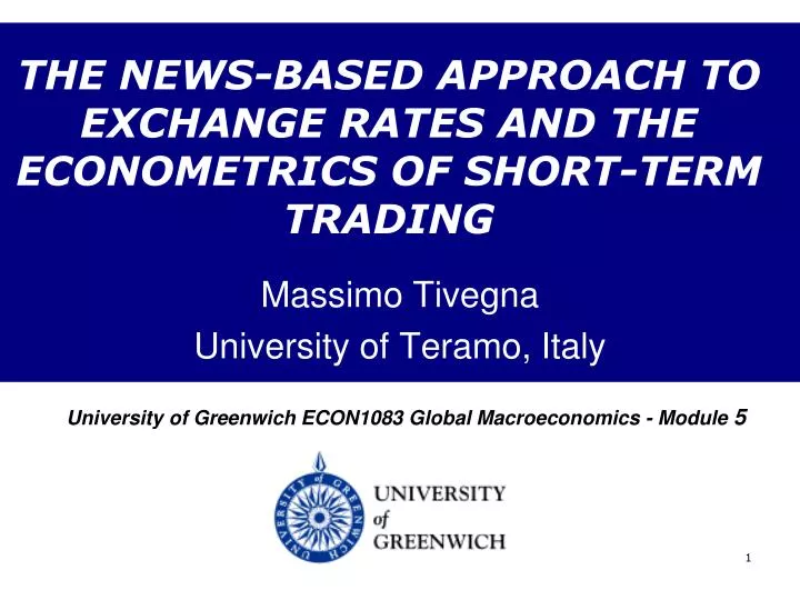 the news based approach to exchange rates and the econometrics of short term trading