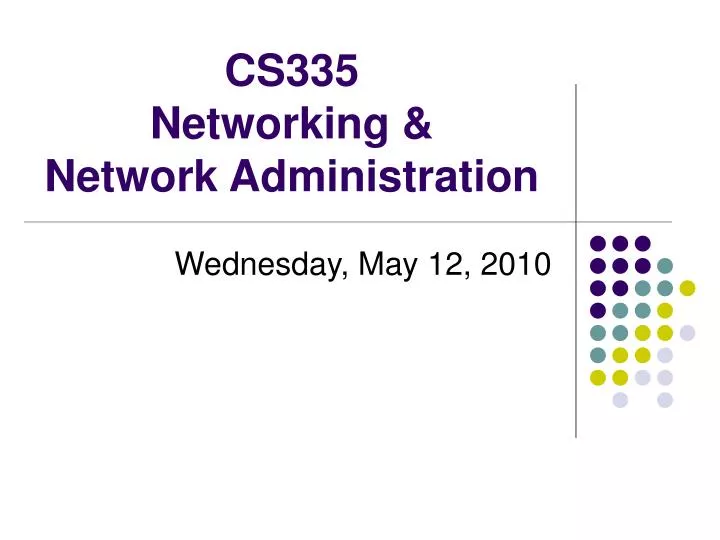 cs335 networking network administration