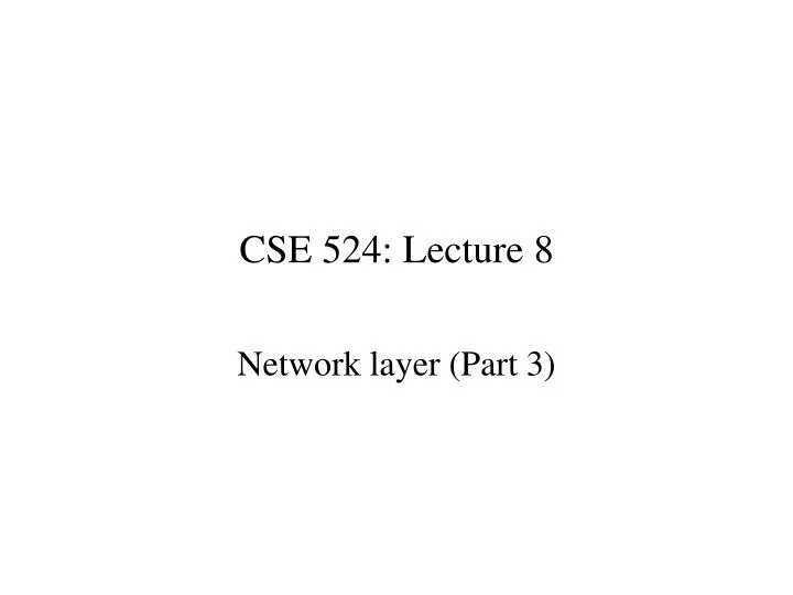 cse 524 lecture 8