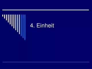 4 einheit