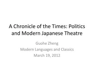 A Chronicle of the Times: Politics and Modern Japanese Theatre
