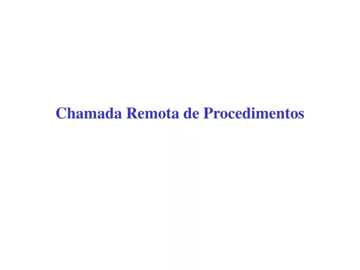 chamada remota de procedimentos