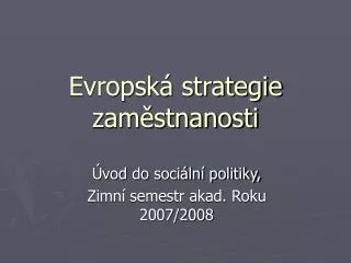evropsk strategie zam stnanosti
