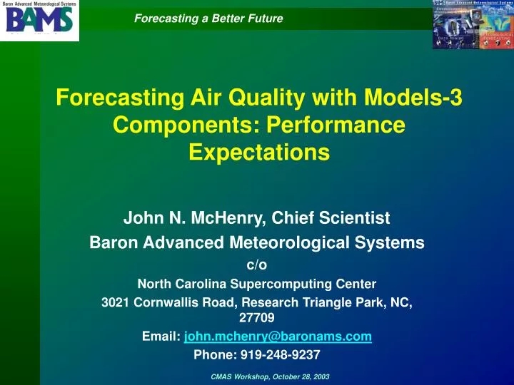 forecasting air quality with models 3 components performance expectations