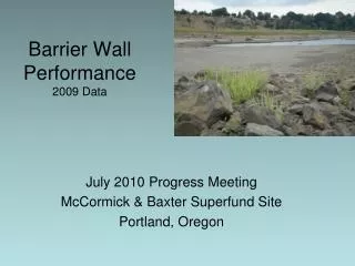 Barrier Wall Performance 2009 Data