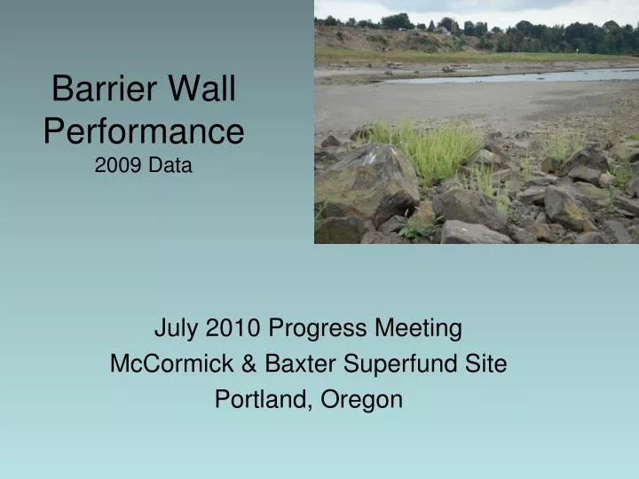 barrier wall performance 2009 data