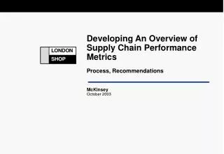 Developing An Overview of Supply Chain Performance Metrics
