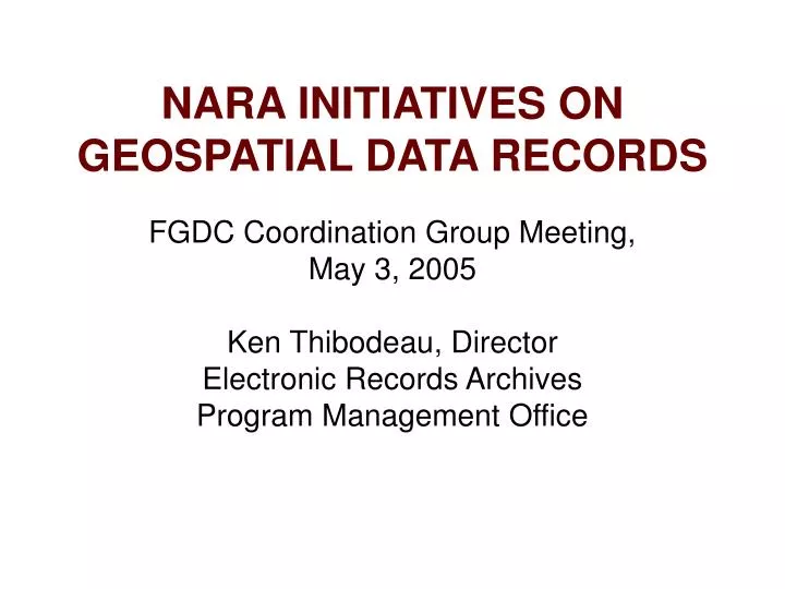 nara initiatives on geospatial data records