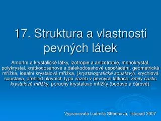 17 struktura a vlastnosti pevn ch l tek