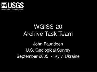 WGISS-20 Archive Task Team