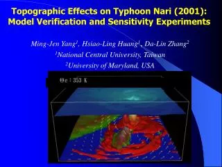 Topographic Effects on Typhoon Nari (2001): Model Verification and Sensitivity Experiments