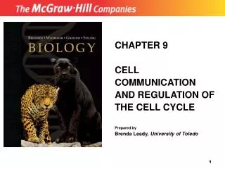 CHAPTER 9 CELL COMMUNICATION AND REGULATION OF THE CELL CYCLE Prepared by