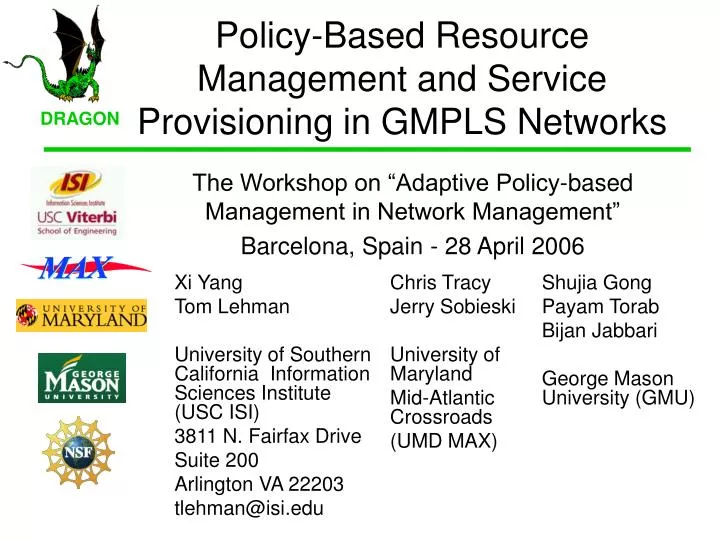policy based resource management and service provisioning in gmpls networks