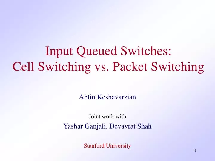 input queued switches cell switching vs packet switching