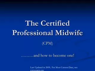 The Certified Professional Midwife