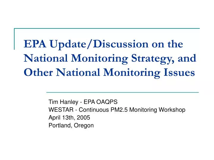 epa update discussion on the national monitoring strategy and other national monitoring issues