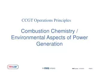 Combustion Chemistry / Environmental Aspects of Power Generation