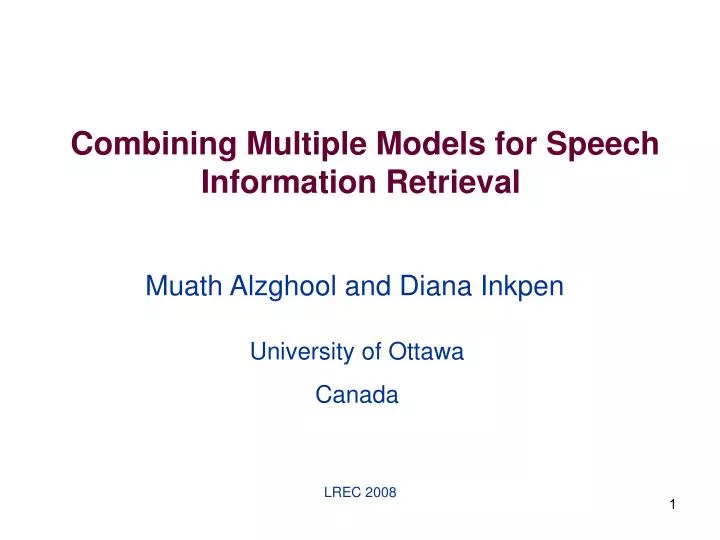 combining multiple models for speech information retrieval