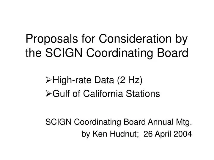 proposals for consideration by the scign coordinating board