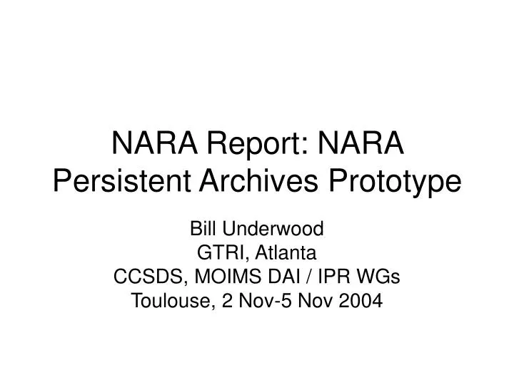 nara report nara persistent archives prototype